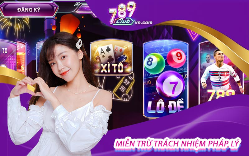 Các quy định mới nhất về miễn trừ trách nhiệm 789club